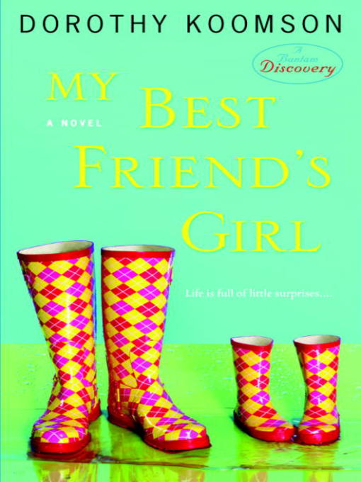 Title details for My Best Friend's Girl by Dorothy Koomson - Wait list